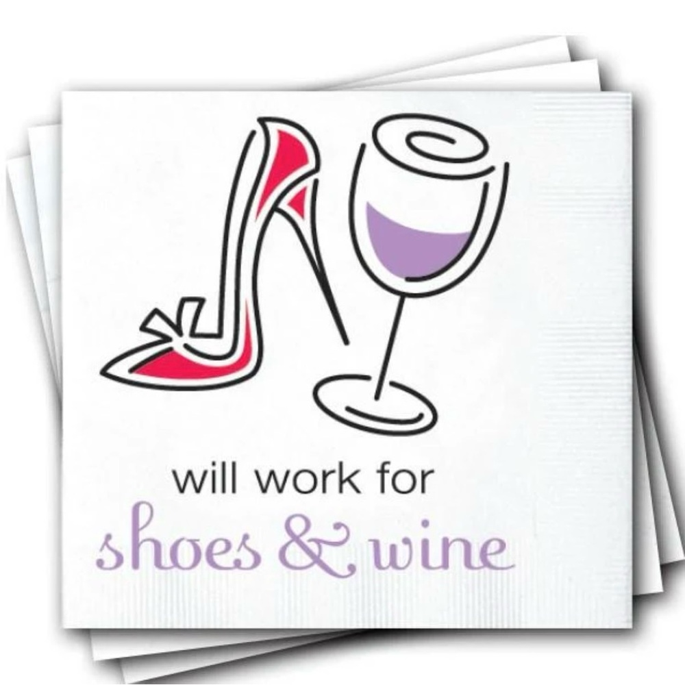 NWT 25 Beverage Napkins 5”x5” 3-Ply “Will Work For Wine & Shoes”